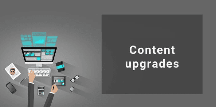 Mastering Content Upgrades for List Expansion and SEO