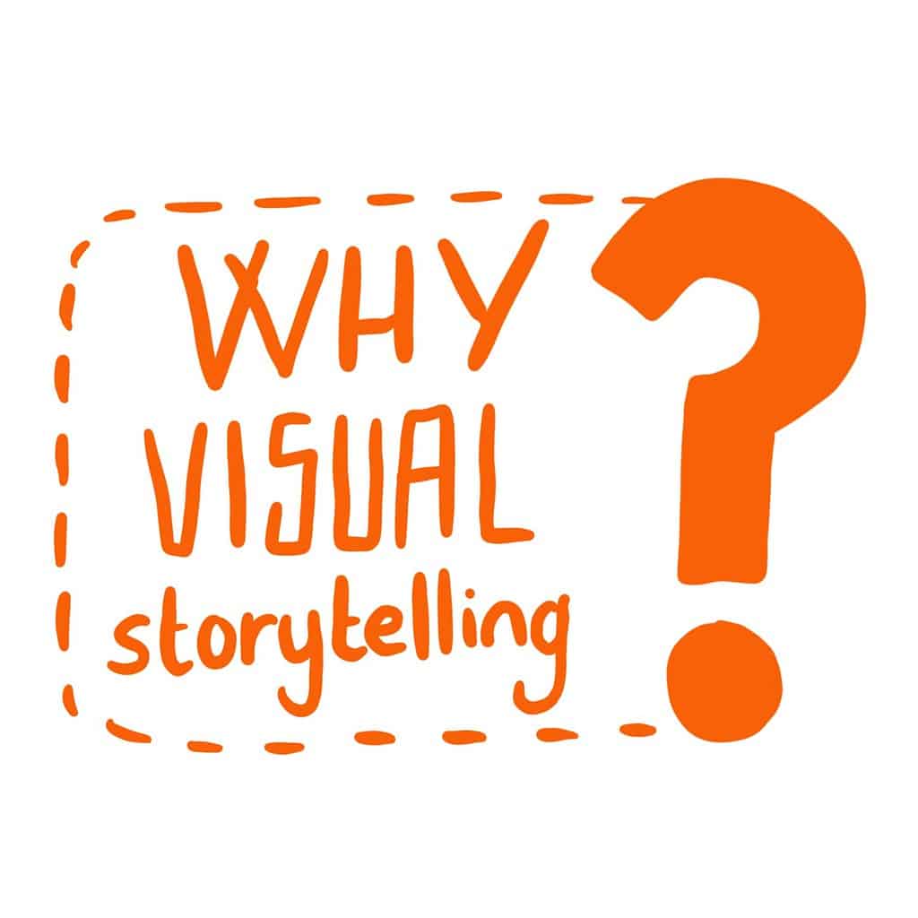 Why do visual storytelling?